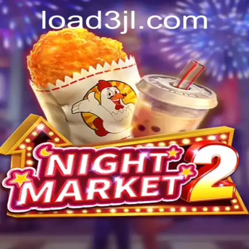 Exploring NightMarket2: A Thrilling Adventure with '3JL'